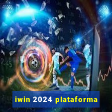 iwin 2024 plataforma